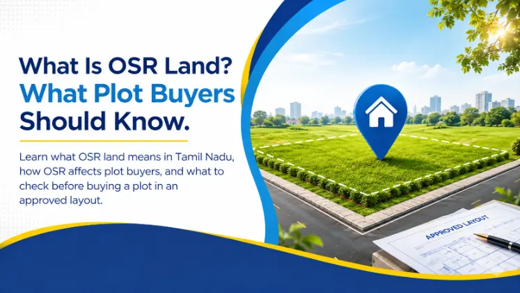 OSR land meaning and importance for plot buyers in Tamil Nadu